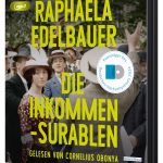 Deutscher Hörbuchpreis 2023 "Die Inkommensurablen" bester Interpret: Cornelius Obonya. Regie: Ursula Scheidle
